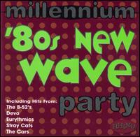 Millennium: 80's New Wave Party - Various Artists