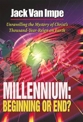 Millennium: Beginning or End? - Van Impe, Jack