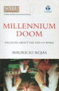 Millennium Doom: Fallacies About the End of Work