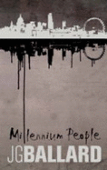 Millennium People - Ballard, J G