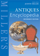 Miller's Antiques Encyclopedia Reference Edition