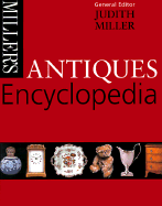 Miller's Antiques Encyclopedia - Miller, Judith (Editor)