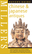 Miller's Buyer's Guide: Chinese & Japanese Antiques: Buyer's Guide - Mitchell, Beazley, and Wain, Peter (Editor), and Mitchell Beazley (Editor)