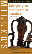 Miller's Buyer's Guide: Late Georgian to Edwardian Furniture Buyer's Guide - Gillham, Leslie, and Hearnden, Jonty