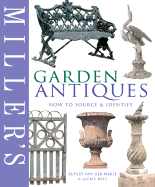 Miller's Garden Antiques: How to Source & Identify