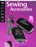 Miller's: Sewing Accessories: A Collector's Guide - Gaussen, Elaine, and Elaine, Gaussen
