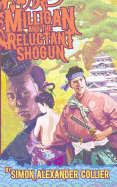 Milligan and the Reluctant Shogun