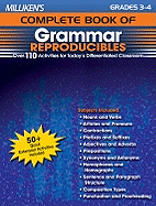 Milliken's Complete Book of Grammar Reproducibles, Grades 3-4: Over 110 Activities for Today's Differentiated Classroom