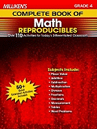 Milliken's Complete Book of Math Reproducibles, Grade 4: Over 110 Activities for Today's Differentiated Classroom