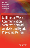 Millimeter-Wave Communication Systems: Network Analysis and Hybrid Precoding Design