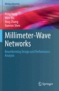 Millimeter-Wave Networks: Beamforming Design and Performance Analysis