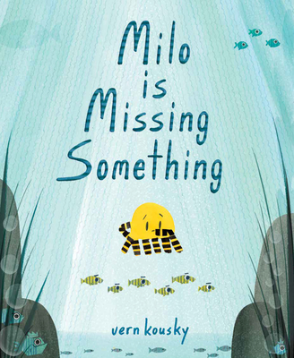 Milo Is Missing Something - Kousky, Vern