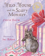 Milo Mouse and the Scary Monster