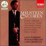 Milstein Encores - Carlo Bussotti (piano); Leon Pommers (piano); Nathan Milstein (violin); Rudolf Firkusny (piano)