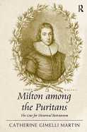 Milton among the Puritans: The Case for Historical Revisionism