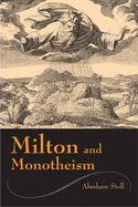 Milton and Monotheism