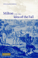 Milton and the Idea of the Fall