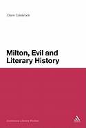 Milton, Evil and Literary History