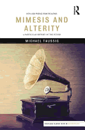 Mimesis and Alterity: A Particular History of the Senses