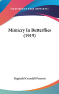 Mimicry in Butterflies (1915)