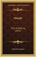 MIMILI: Eine Erzahlung (1819)