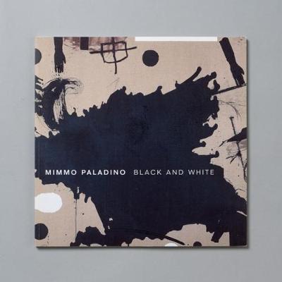 Mimmo Paladino: Black and White - Rosenthal, Norman (Text by)