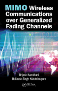 MIMO Wireless Communications over Generalized Fading Channels