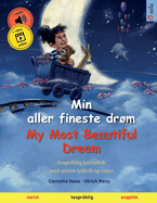 Min aller fineste drm - My Most Beautiful Dream (norsk - engelsk): Tospr?klig barnebok med online lydbok og video