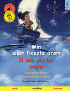 Min aller fineste drm - Il mio pi bel sogno (norsk - italiensk): Tosprklig barnebok, med online lydbok og video