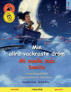 Min allra vackraste drm - Mi sueo ms bonito (svenska - spanska)