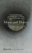 Mind and Matter: Comparative Approaches Towards Complexity