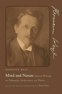 Mind and Nature: Selected Writings on Philosophy, Mathematics, and Physics