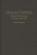 Mind and Variability: Mental Darwinism, Memory, and Self