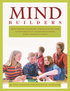 Mind Builders: Multidisciplinary Challenges for Cooperative Team-Building and Competition