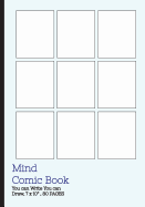 Mind Comic Book - 9 Panel,7"x10", 80 Pages, Make Your Own Comic Books: Make your own comics come to life