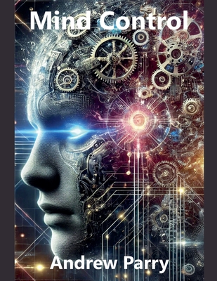 Mind Control - Parry, Andrew