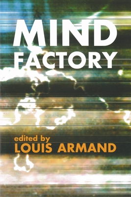 Mind Factory - Armand, Louis (Editor)