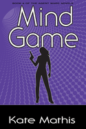 Mind Game: Book 6 of the Agent Ward Novels