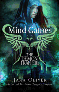 Mind Games: A Demon Trappers Novel