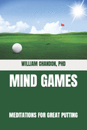 Mind Games: Meditations for Great Putting