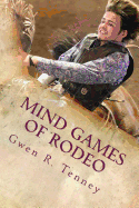 Mind Games of Rodeo: Change the Bs in Your Mind