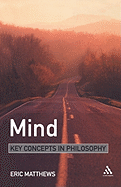 Mind: Key Concepts in Philosophy