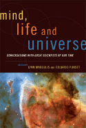 Mind, Life, and Universe: Conversations with Great Scientists of Our Time