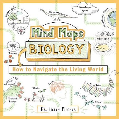 Mind Maps: Biology: How to Navigate the Living World - Pilcher, Helen, Dr.