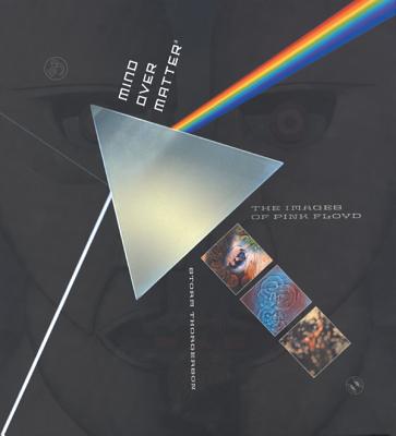 Mind Over Matter 3: The Images of Pink Floyd - Pink Floyd, and Thorgerson, Storm, and Gilmour, David