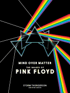 Mind Over Matter: The Images of Pink Floyd