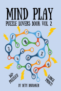 Mind Play: Puzzle Lovers Book Vol. 2