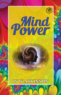 Mind Power: The Secret of Mental Magic