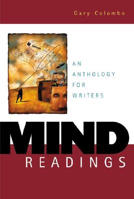 Mind Readings: An Anthology for Writers - Colombo, Gary