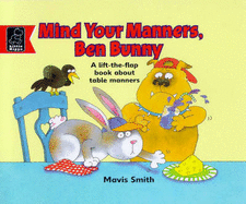 Mind Your Manners, Ben Bunny